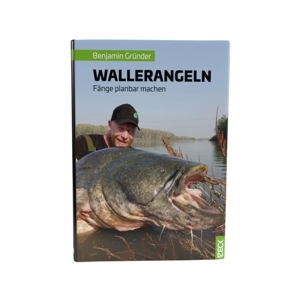 Zeck Buch Wallerangeln Benjamin Gründer